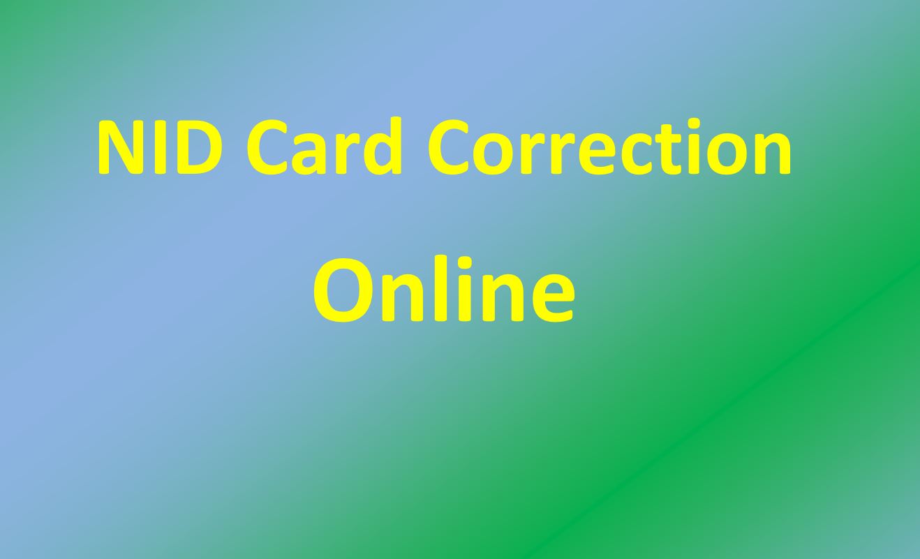 online NID Card Correction BD